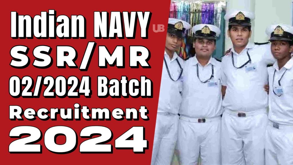 Indian Navy SSR / MR Agniveer Recruitment 02/2024