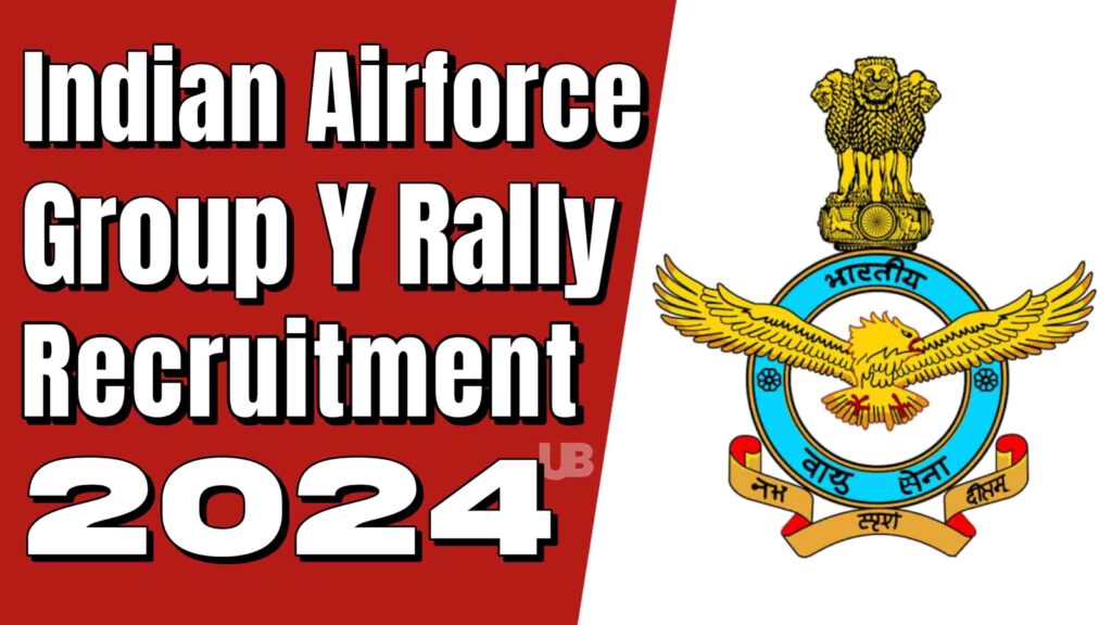 Indian Air Force Agniveer’s Group Y Rally Recruitment 2024