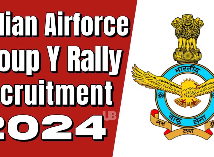 Indian Air Force Agniveer’s Group Y Rally Recruitment 2024