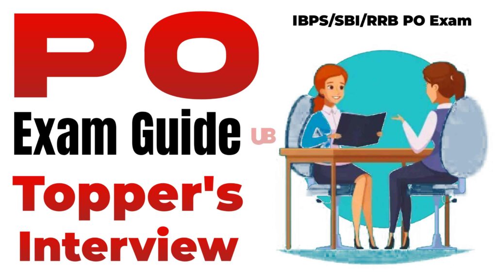 Bank PO Exams Guide and Topper's Interview