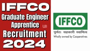 IFFCO Graduate Engineer Apprentice (GEA) Recruitment 2024